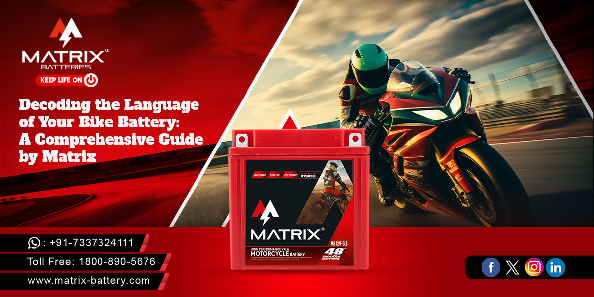 Decoding the Language of Your Bike Battery: A Comprehensive Guide by Matrix
